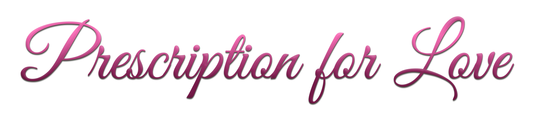 Prescription for Love