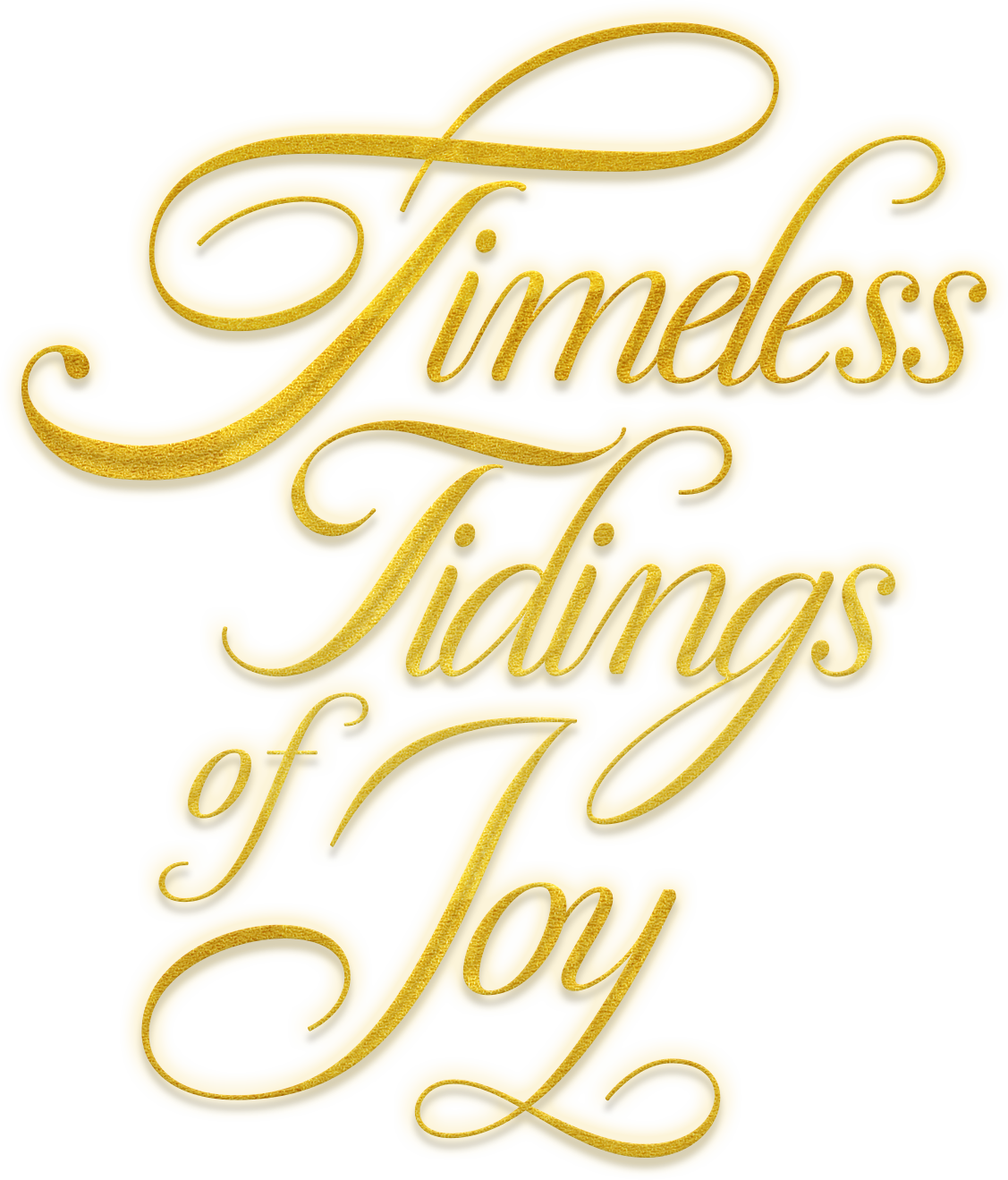 Timeless Tidings of Joy
