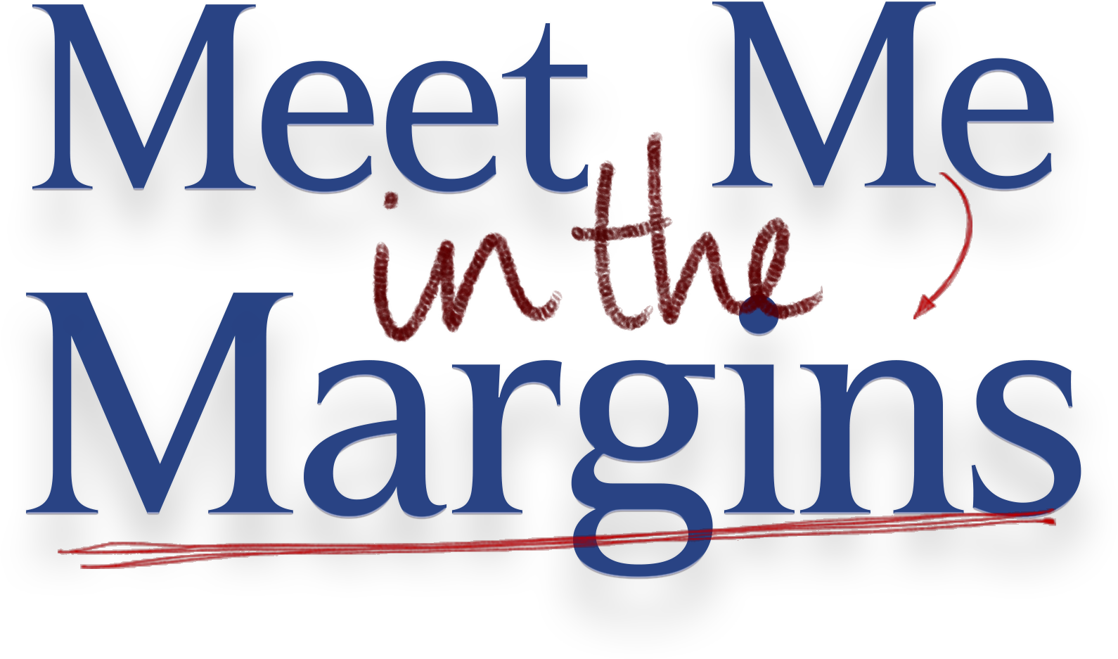 Meet Me In The Margins